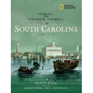  Geographic Voices from ColonialAmer [Hardcover] Robin Doak Books