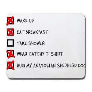    HUG MY ANATOLIAN SHEPHERD DOG CHECKLIST Mousepad: Office Products