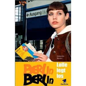 Berlin, Berlin   Lolle legt los  Alexandra Raumer Bücher