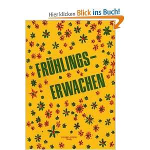 Frühlingserwachen: Gedichte und Geschichten über Liebe: .de 