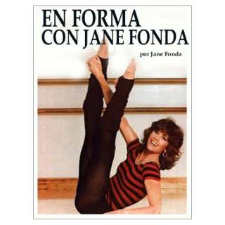 En Forma Con Jane Fonda/Jane Fondas Workout Book  Jane 