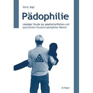   Situation pädophiler Männer  Horst Vogt Bücher
