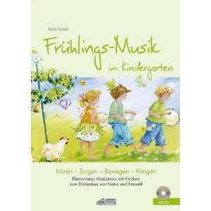    Musik im Kindergarten, m. Audio CD  Karin Schuh Bücher