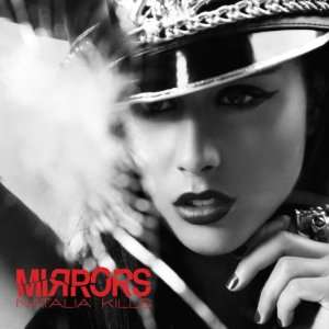 Mirrors (2 Track) Natalia Kills  Musik