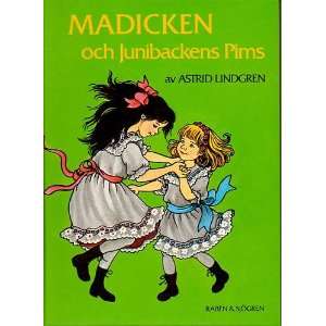 Astrid Lindgren schwedisch Madicken och Junibackens Pims (Madita 