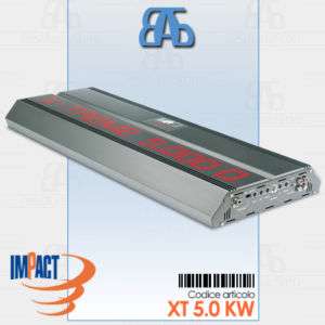 XT 5.0 KW Amplificatore Impact Mono 5000W RMS @ 1Ohm  