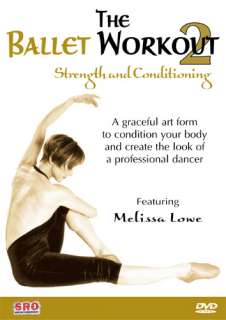 Melissa Lowe BALLET WORKOUT 2 Strength/Conditioning DVD  