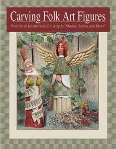 Carving Folk Art Figures Patterns and Instructions for Anges Moon 
