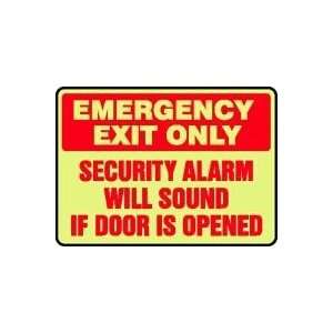  AND FIRE E EMERGENCY EXIT ONLY SECURITY ALARM WILL SOUND IF DOOR 