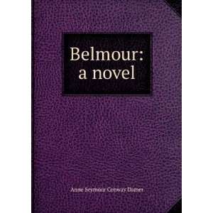  Belmour a novel Anne Seymour Conway Damer Books
