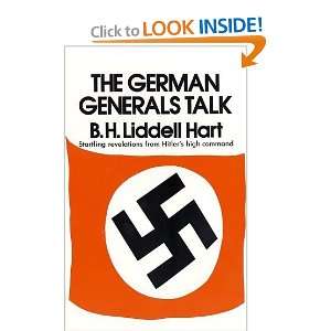    German Generals Talk [Paperback] Basil H. Liddell Hart Books