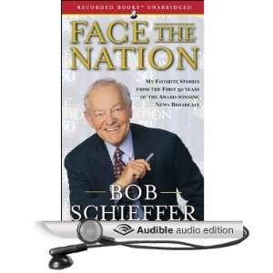   from the First 50 Years (Audible Audio Edition) Bob Schieffer Books