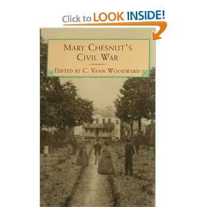  Mary Chesnuts Civil War C. Vann Woodward Books