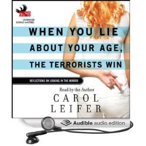   On Looking in the Mirror (Audible Audio Edition) Carol Leifer Books