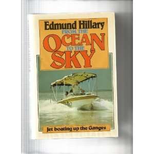   to the Sky (9780340224601) Edmund Hillary, Illus. with photos Books