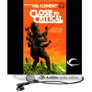 Close to Critical (Audible Audio Edition) Hal Clement, Eric 