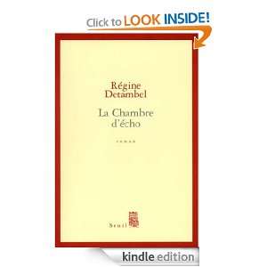 La Chambre décho (Cadre Rouge) (French Edition) Régine Detambel 