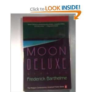  Moon Deluxe Stories Frederick Barthelme Books