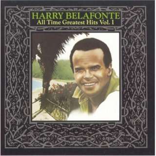    Harry Belafonte   All Time Greatest Hits, Vol. 1 Harry Belafonte