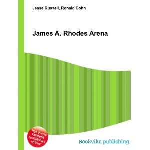  James A. Rhodes Arena Ronald Cohn Jesse Russell Books