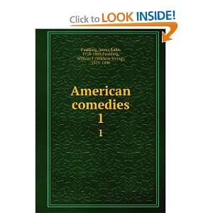    American comedies James Kirke Paulding, William I. Paulding Books