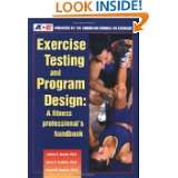Exercise Testing & Program Design A Fitness Professionals Handbook 