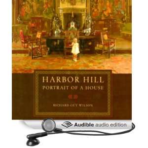   Audible Audio Edition): Richard Guy Wilson, Malcolm Hillgartner: Books