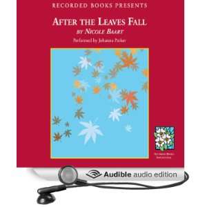   Fall (Audible Audio Edition) Nicole Baart, Johanna Parker Books