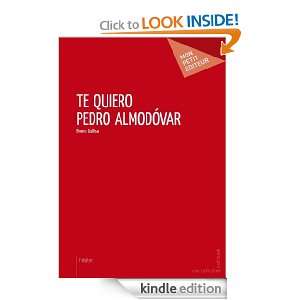 Te Quiero Pedro Almodóvar (French Edition): Bruno Gallisa:  