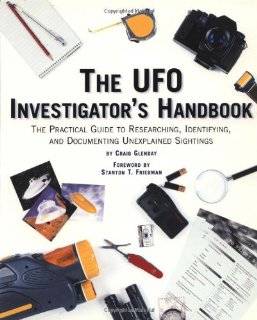 The UFO Investigators Handbook The Practical Guide to Researching 