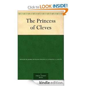 The Princess of Cleves: Madame de (Marie Madeleine Pioche de La Vergne 
