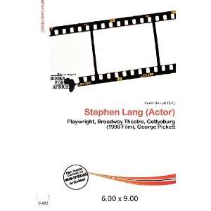 Stephen Lang (Actor) (9786200687104) Knútr Benoit Books