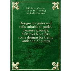  Designs for gates and rails suitable to parks, pleasure 