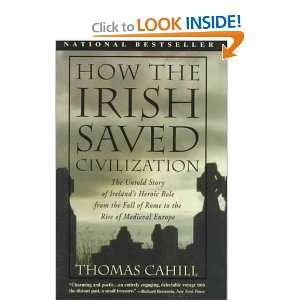   Saved Civilization (9780385418492) Thomas Cahill, Illustrated Books