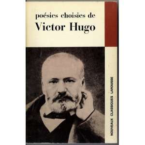  Poesies Choisies de Victor Hugo Victor Hugo Books